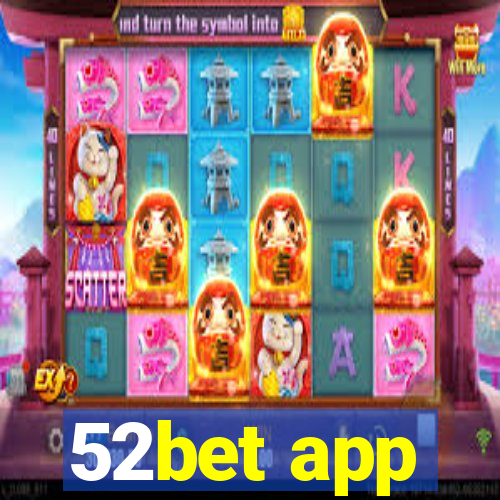 52bet app